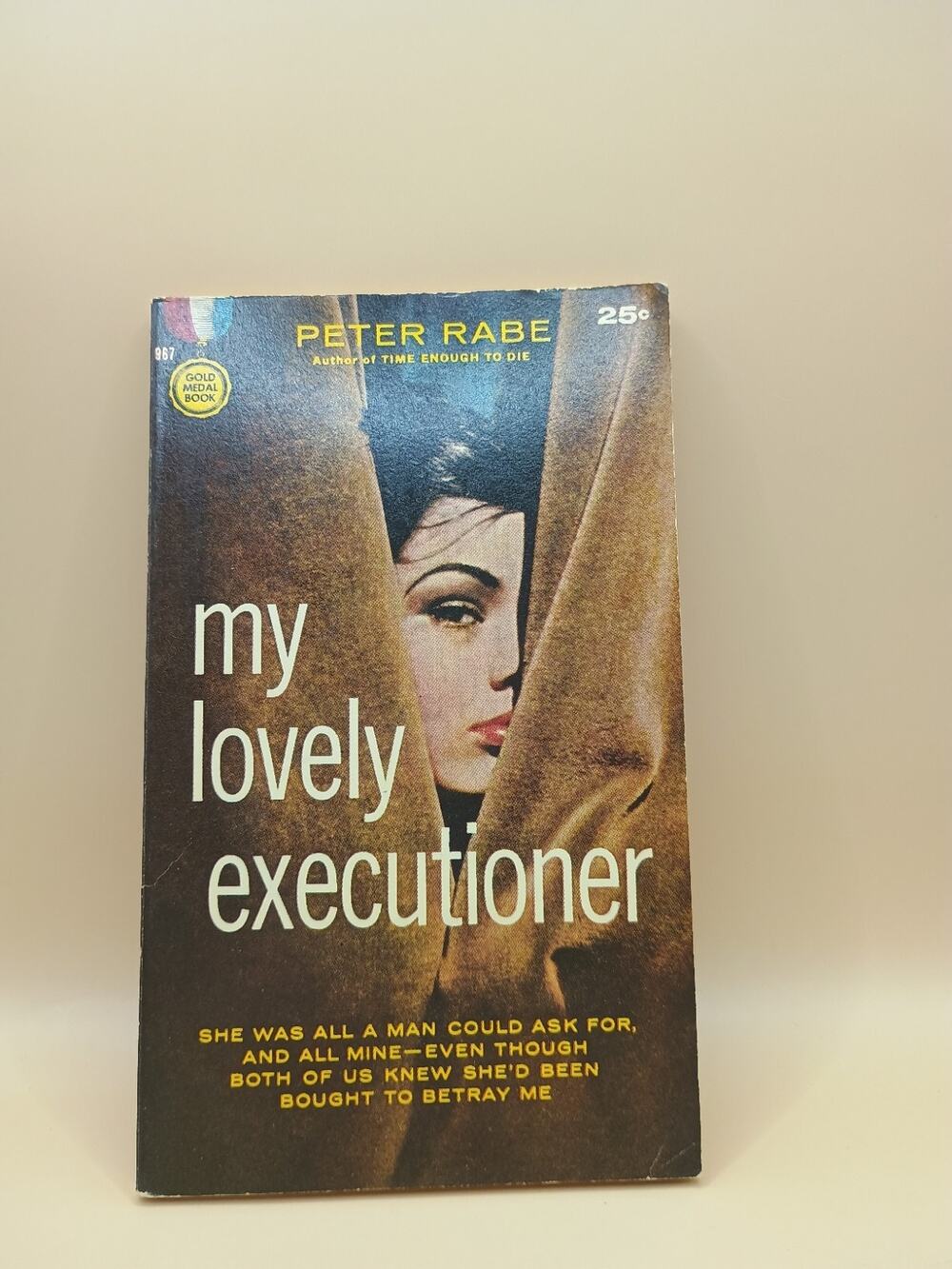 MY LOVELY EXECUTIONER - 1ST. ED. BY PETER RABE - PAPERBACK ORIGINAL
